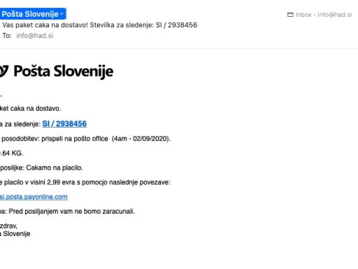 Posta Slovenija scam ne odpirajte elektronskega sporocila z naslovom Vas paket caka na dostavo Stevilka za sledenje SI 2938456