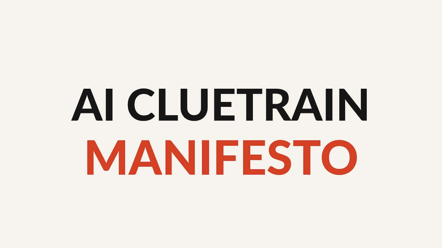 Ai Cluetrain Manifesto