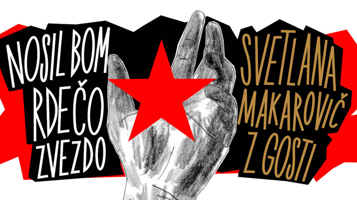 Nosil bom rdeco zvezdo 4. julij 2019 Kongresni trg Ljubljana Nosil bom rdeco zvezdo 4. julij 2019 Kongresni trg Ljubljana